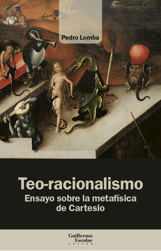 Libro Teo Racionalismo - Lomba Falcon, Pedro