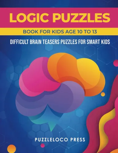 comprar Libro: Logic Puzzles Book For Kids Age 10 To 13: Difficult B