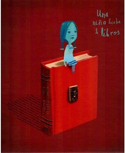 Libro Una Niña Hecha Libros (los Especiales A Orilla Del