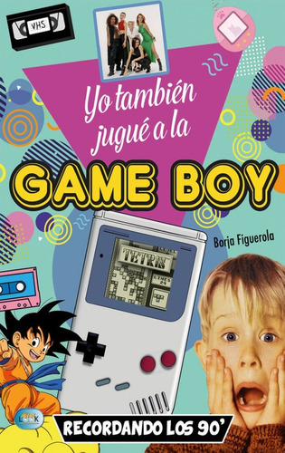 Yo También Jugué A La Game Boy, Figuerola, Robin Book
