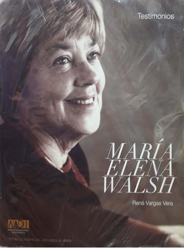 María Elena Walsh Vera Testimonios Aadi Usado *