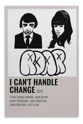 Vaiza I Can't Handle Change - R.o.a.r Canvas Poster Wall