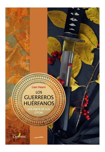 Libro Los Guerreros Huérfanos