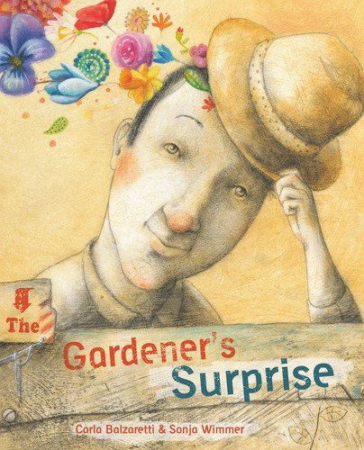 The Gardener's Surprise - Balzaretti, Carla (book)