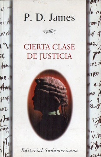 P D James  Cierta Clase De Justicia 