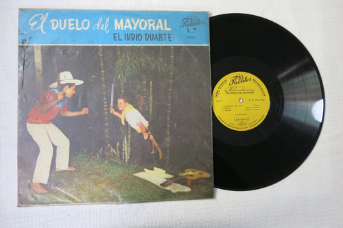 Vinyl Vinilo Lp Acetato El Indio Duarte El Duelo Del Mayoral