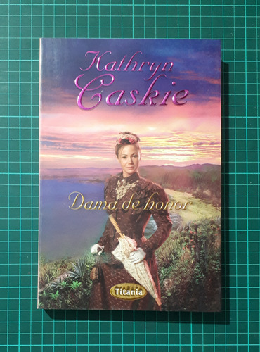 Dama De Honor / Kathryn Caskie / Titania