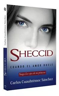 Sheccid: Cuando El Amor Duele