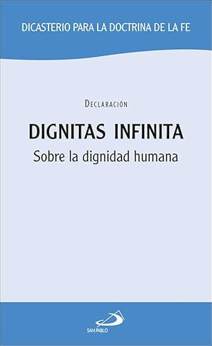 Libro Dignitas Infinita De Aa.vv San Pablo Editorial