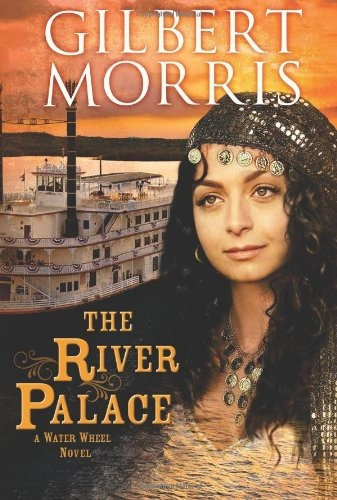 The River Palace A Water Wheel Novel