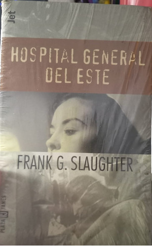 Hospital General Del Este Frank G. Slaughter