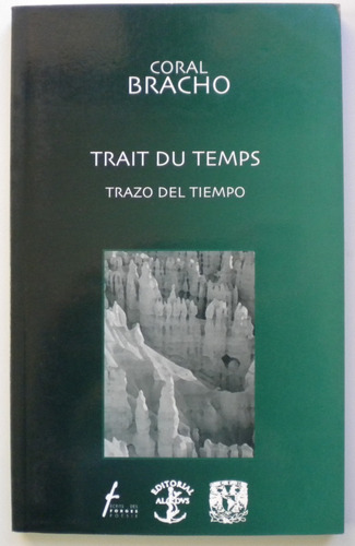 Bracho Coral / Trazo Del Tiempo - Trait Du Temps /aldus 2001