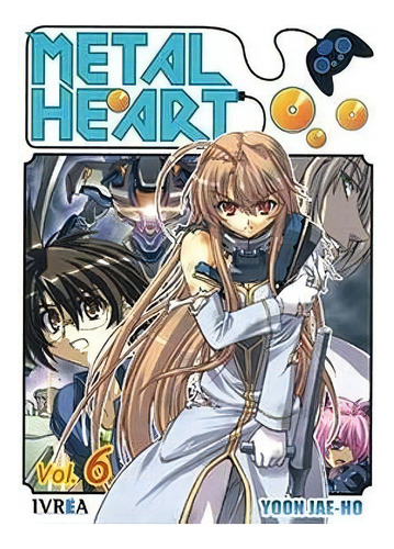 Metal Heart 06 Ic) - Yoon Jae Ho, De Yoon Jae Ho. Editorial Ivrea España En Español