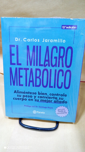 Libro El Milagro Metabólico. Carlos Jaramillo