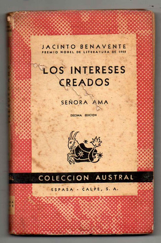 Los Intereses Creados - Jacinto Benavente - 1953 Antiguo