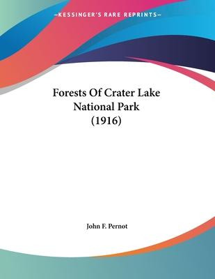 Libro Forests Of Crater Lake National Park (1916) - John ...