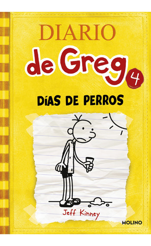 Días De Perros ( Diario De Greg 4) Jeff Kinney