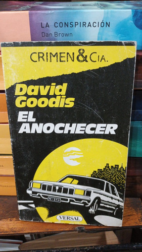 David Goodis - El Anochecer