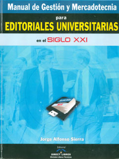 Manual De Gestión Y Mercadotecnia Para Editoriales Universit