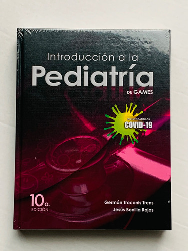 Introducción A La Pediatría De Games 10a Ed. 2023