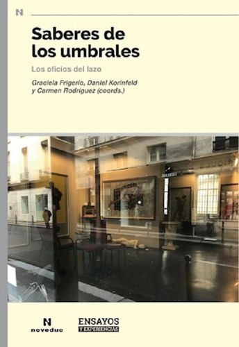 Libro - Saberes De Los Umbrales Los Oficios Del Lazo (rusti