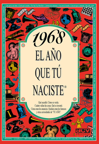 1968 El Año Que Tú Naciste (libro Original)
