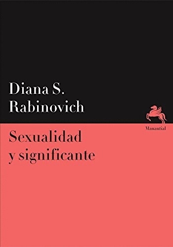 Sexualidad Y Significante - Rabinovich Diana S