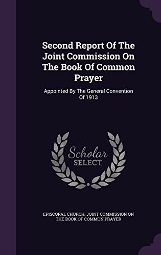 Second Report Of The Joint Commission On The Book Of Common 