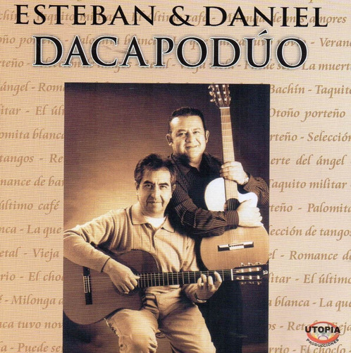 Cd Esteban & Daniel  Dacapodùo  