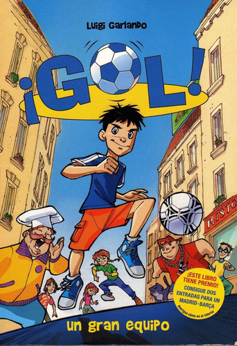 Gol- Un Gran Equipo (1) - Garlando, Luigi