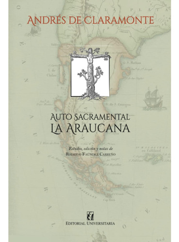 Libro: Auto Sacramental. La Araucana (spanish Edition)