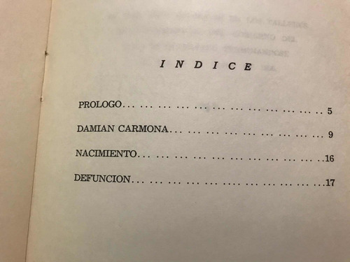 Damián Carmona Documentos De Su Vida Y De Su Hazaña (Usado)