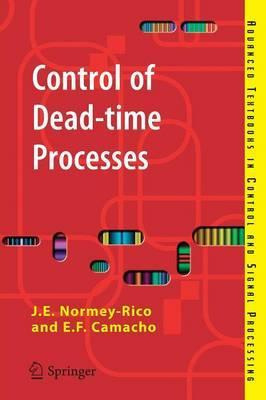 Libro Control Of Dead-time Processes - Julio E. Normey-rico