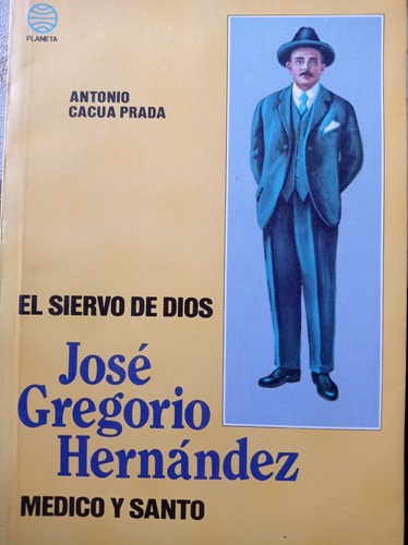 José Gregorio Hernández Médico Y Santo