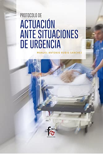 Protocolo De Actuacion Ante Situaciones De Urgencia -medicin