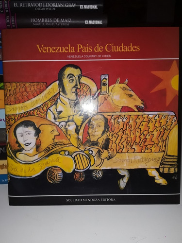 Venezuela País De Ciudades- Autores Varios