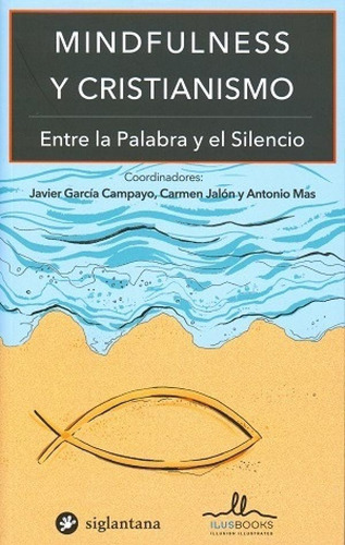 Libro - Mindfulness Y Cristianismo - Garcia Campayo , Javie