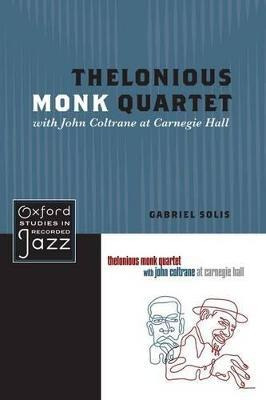 Libro Thelonious Monk Quartet With John Coltrane At Carne...