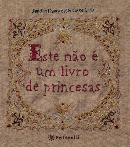 Este Não É Um Livro De Princesas, De Franco, Blandina. Editora Peiropolis, Capa Mole, Edição 1ª Edição - 2014 Em Português