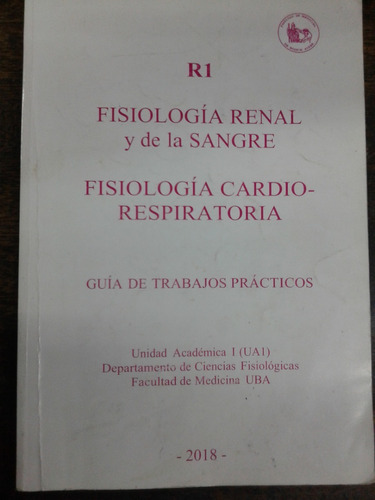 Fisiologia Renal Y De La Sangre * Trabajos Practicos * Uba *