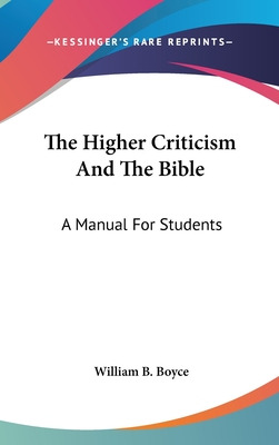Libro The Higher Criticism And The Bible: A Manual For St...