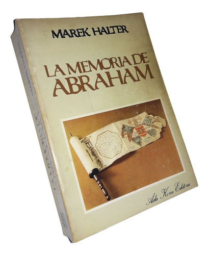 La Memoria De Abraham - Marek Halter