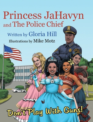 Libro Princess Jahavyn And The Police Chief - Hill, Gloria