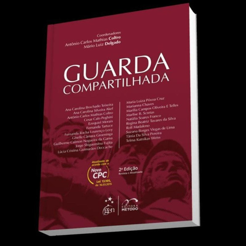 Guarda Compartilhada, De Mário Luiz Antonio Carlos Mathias; Delgado. Editora Metodo - Grupo Gen, Capa Mole Em Português