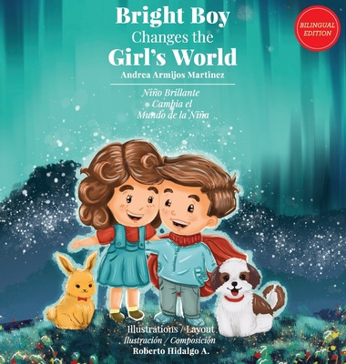 Libro Bright Boy Changes The Girl's World - Armijos Marti...