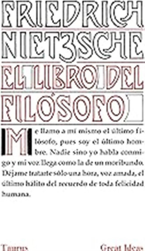 El Libro Del Filósofo (serie Great Ideas 21) / Friedrich Nie