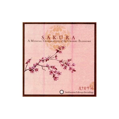Sakura Musical Celebration Of The Cherry Blossoms Sakura Mus