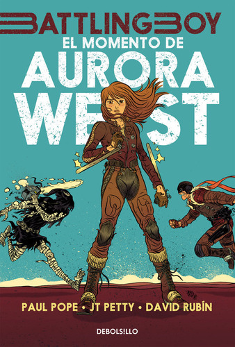 El Momento De Aurora West (battling Boy) (libro Original)