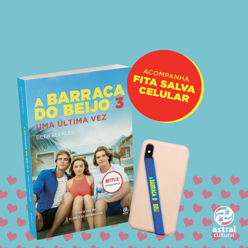 A Barraca do Beijo 3 + Fita Salva-celular, de Reekles, Beth. Astral Cultural Editora Ltda,Penguin Random House, capa mole em português, 2021