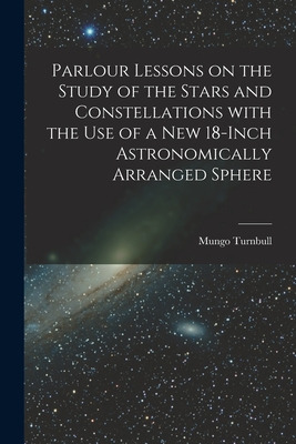 Libro Parlour Lessons On The Study Of The Stars And Const...